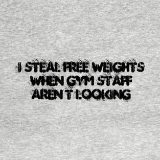 Free Weights T-Shirt